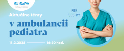 Aktuálne témy pre sestry v ambulancii pediatra