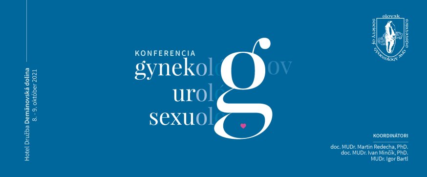  | KONFERENCIA GYNEKOLÓGOV, UROLÓGOV A SEXUOLÓGOV