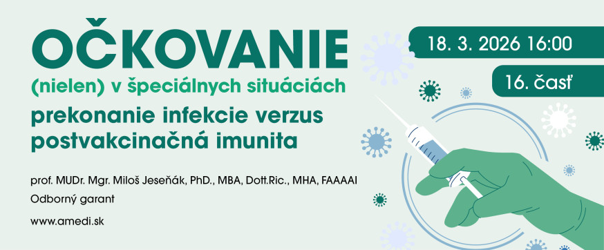 banner 16 | Očkovanie (nielen) v špeciálnych situáciách<br>(16. časť)